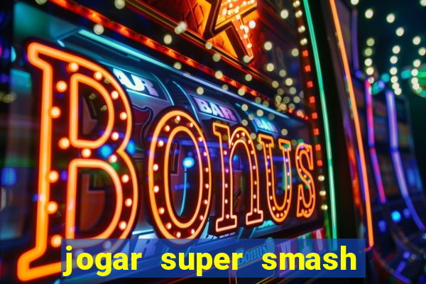 jogar super smash bros brawl no click jogos