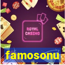 famosonu