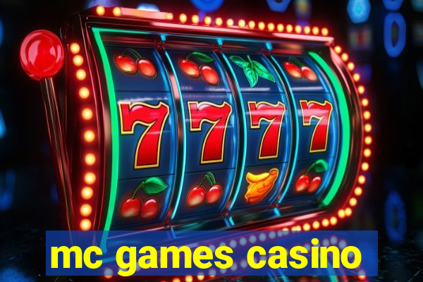 mc games casino