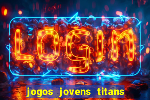 jogos jovens titans battle blitz