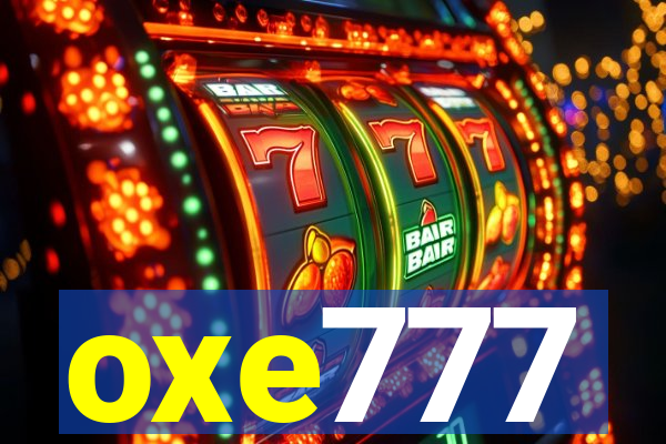 oxe777