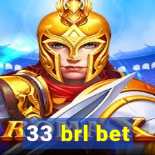 33 brl bet
