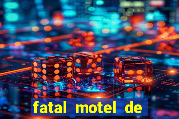 fatal motel de nova mutum
