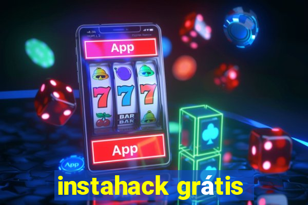 instahack grátis