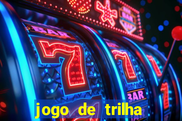 jogo de trilha para imprimir