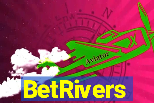 BetRivers