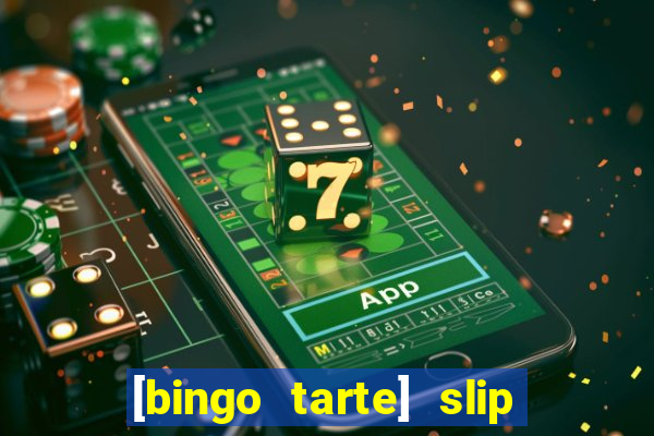 [bingo tarte] slip & stop 1988 part 1