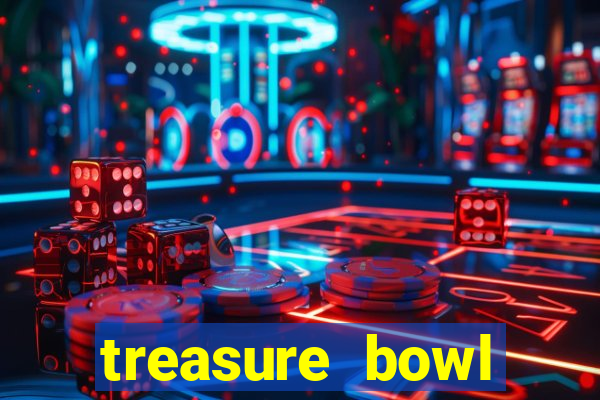 treasure bowl horário pagante