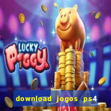 download jogos ps4 pkg pt-br