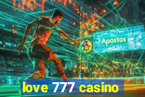 love 777 casino
