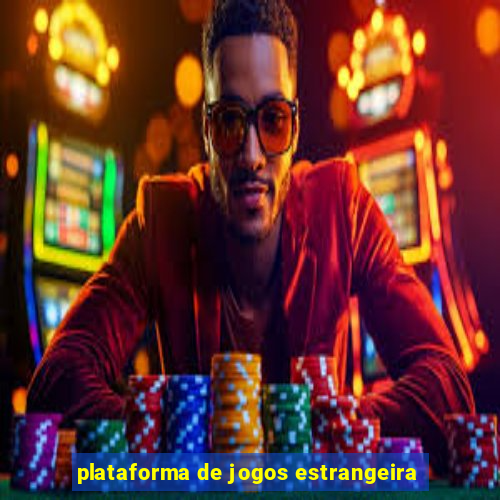 plataforma de jogos estrangeira