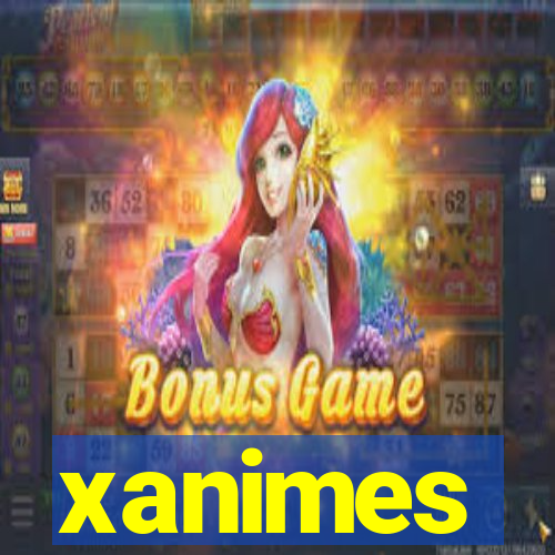 xanimes
