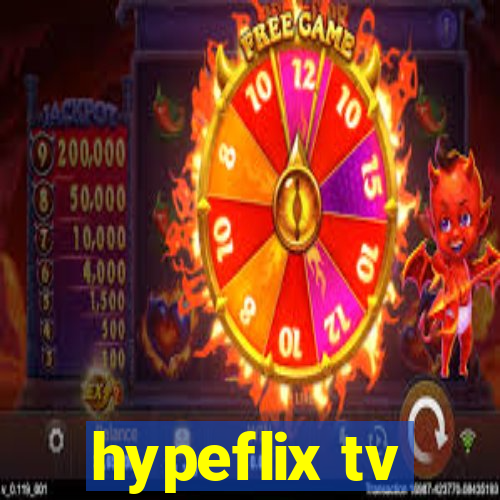 hypeflix tv