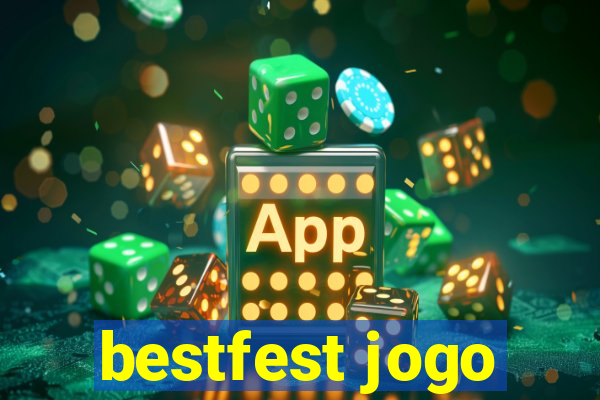 bestfest jogo