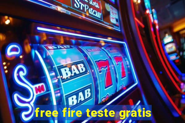 free fire teste gratis