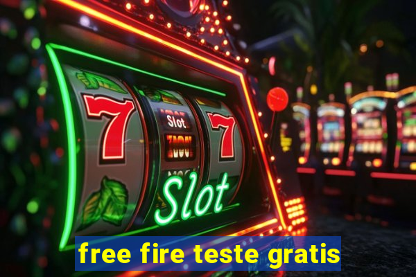 free fire teste gratis