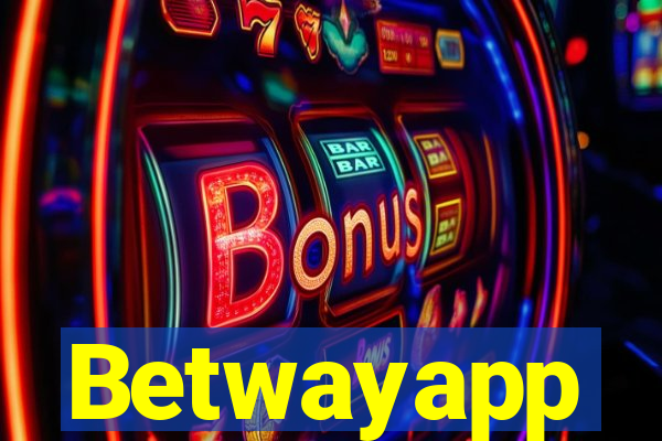 Betwayapp