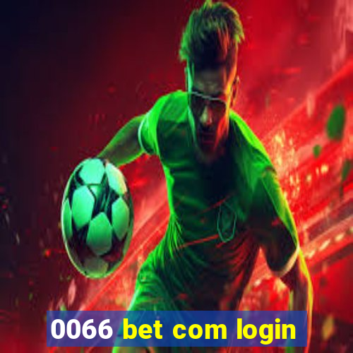 0066 bet com login