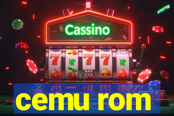 cemu rom