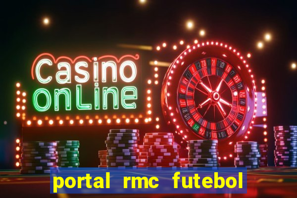 portal rmc futebol ao vivo