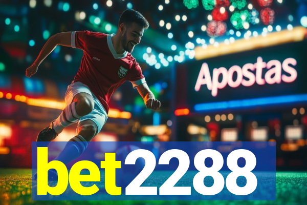 bet2288