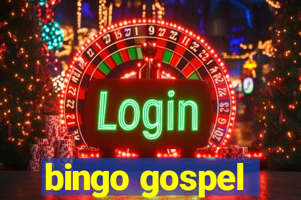 bingo gospel