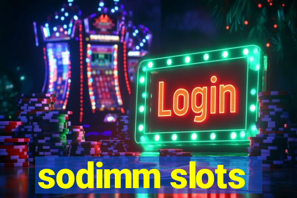sodimm slots