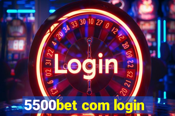 5500bet com login