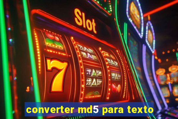 converter md5 para texto