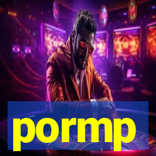 pormp