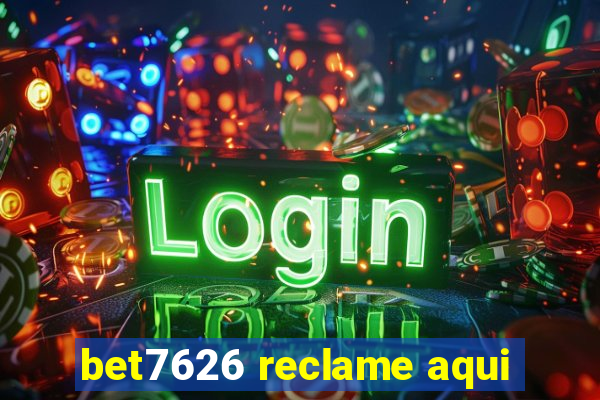 bet7626 reclame aqui