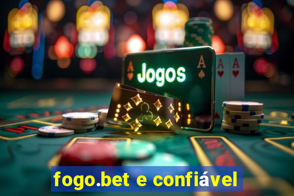 fogo.bet e confiável