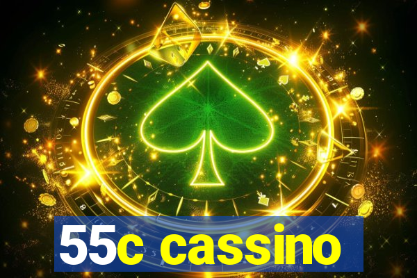 55c cassino