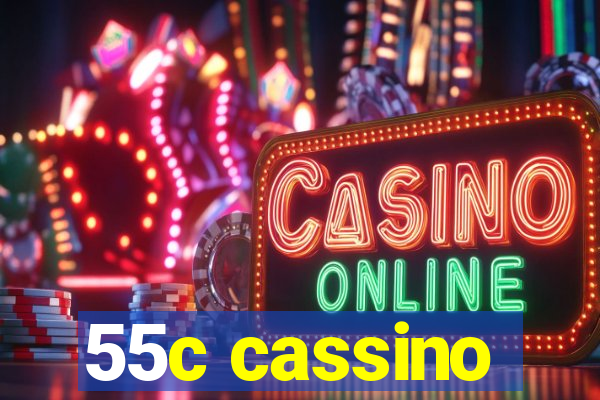 55c cassino