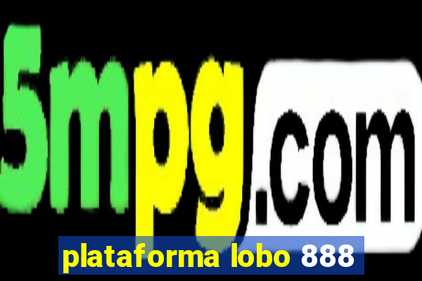 plataforma lobo 888