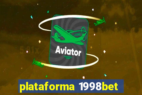 plataforma 1998bet