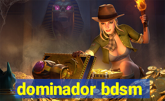 dominador bdsm