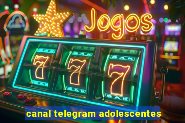 canal telegram adolescentes