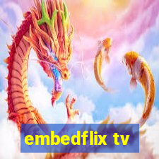 embedflix tv