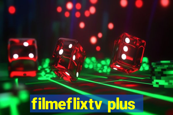 filmeflixtv plus