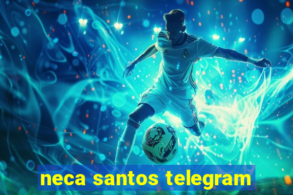 neca santos telegram
