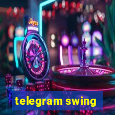 telegram swing