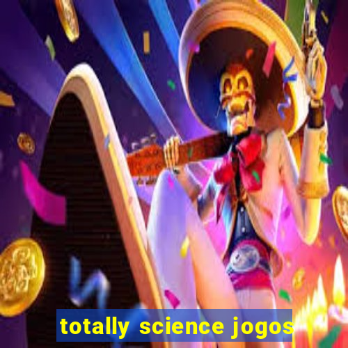 totally science jogos