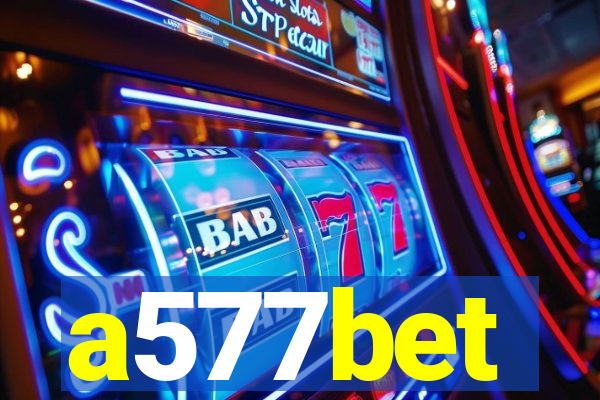 a577bet
