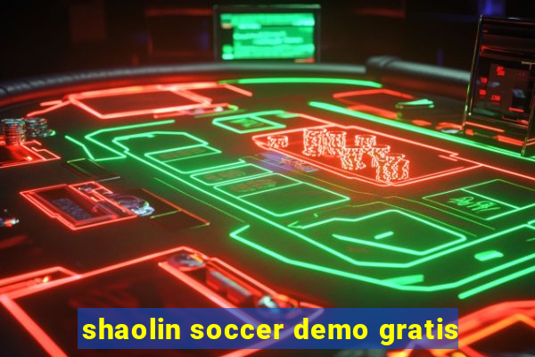 shaolin soccer demo gratis