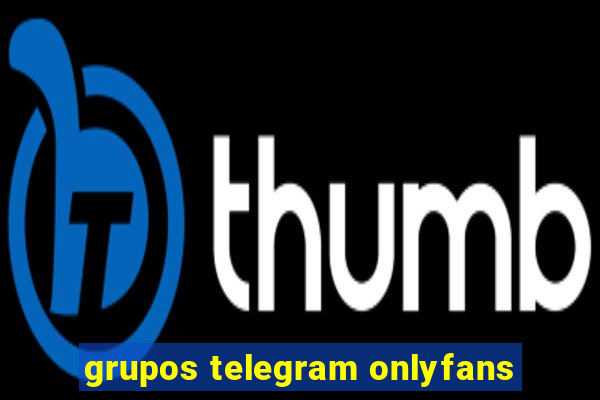 grupos telegram onlyfans