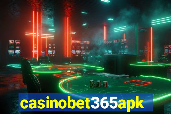casinobet365apk