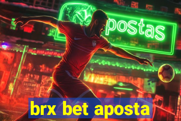 brx bet aposta