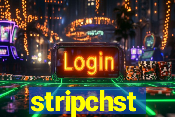 stripchst
