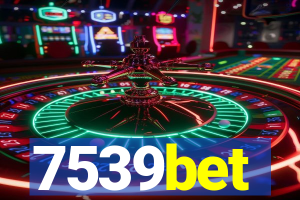 7539bet